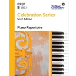 Celebration Series Piano Repetoire PREP B 6th Ed.