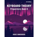 Keyboard Theory Prep Book D 3rd Ed.
