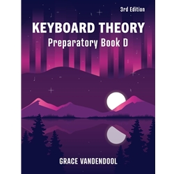 Keyboard Theory Prep Book D 3rd Ed.