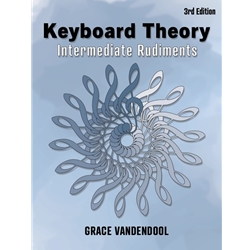 Keyboard Theory: Intermediate Rudiments (3rd Edition) - Vandendool